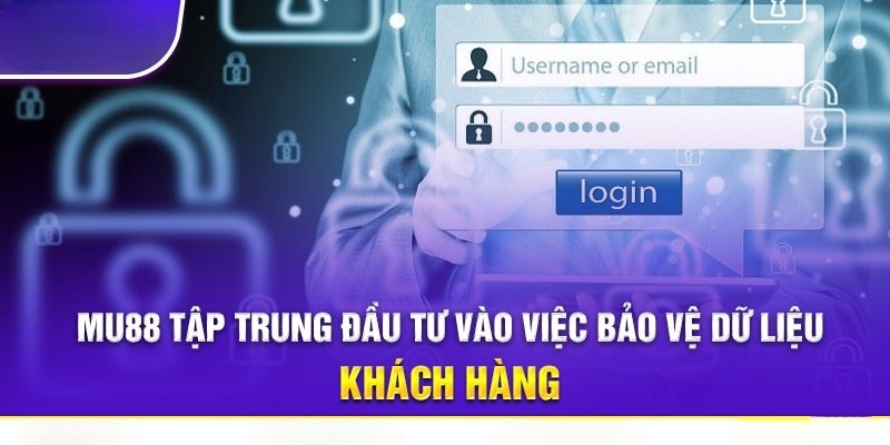 MU88 tăng cường bảo mật dữ liệu cho khách hàng